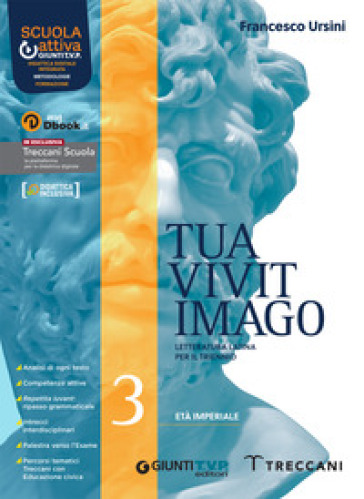 Tua vivit imago. Per le Scuole superiori. Con e-book. Con espansione online. Vol. 3