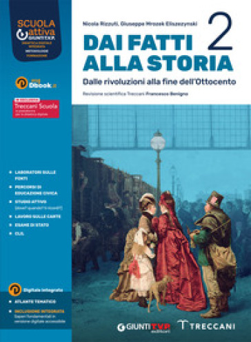 Dai fatti alla storia. Per le Scuole superiori. Con e-book. Con espansione online. Vol. 2