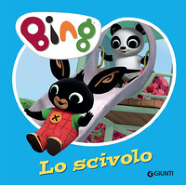 LO SCIVOLO. BING