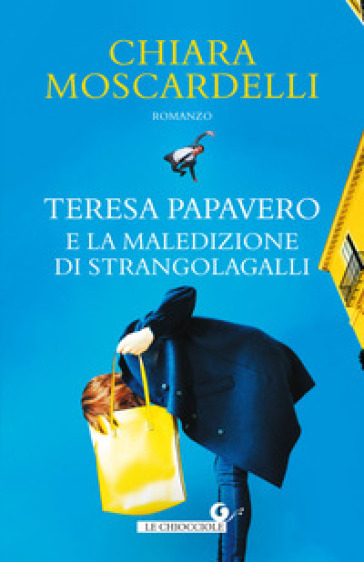 Teresa Papavero E La Maledizione Di Strangolagalli