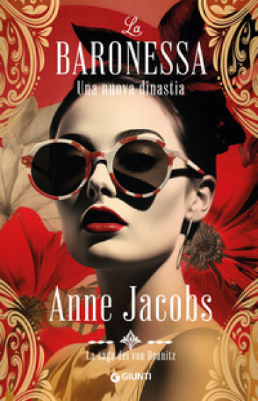 UNA NUOVA DINASTIA. LA BARONESSA. LA SAG
