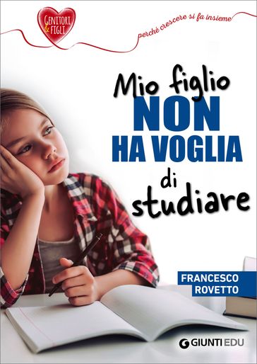 Mio Figlio Non Ha Voglia Di Studiare