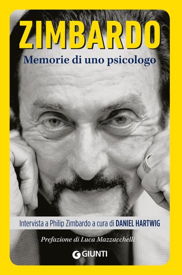 Zimbardo. Memorie di uno psicologo