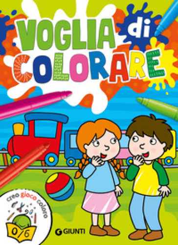 Voglia di colorare. Creo gioco coloro. Ediz. illustrata-0
