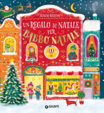 Un Regalo Di Natale Per Babbo Natale