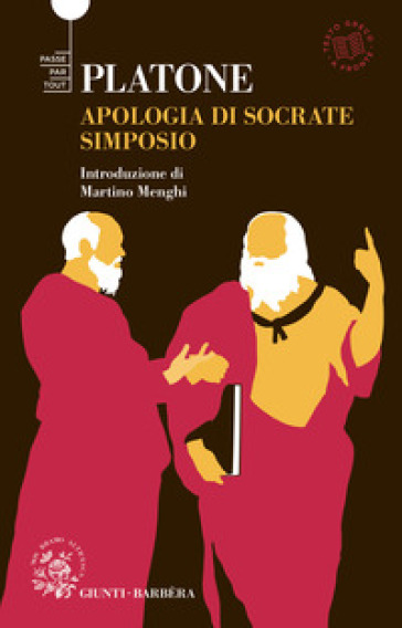 Simposio-Apologia di Socrate. Testo greco a fronte