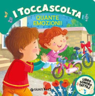 Quante emozioni! I toccascolta. Ediz. a colori
