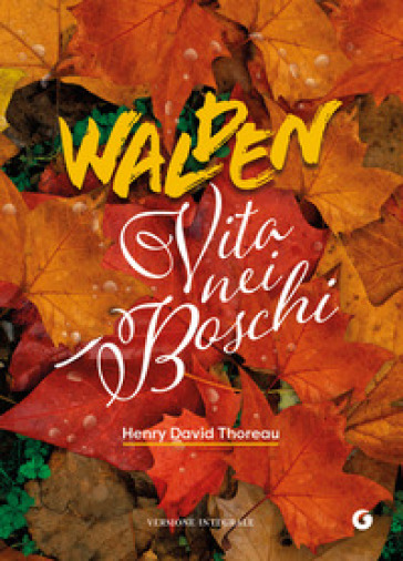 WALDEN. VITA NEI BOSCHI