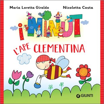 I Ninut. L'ape Clementina
