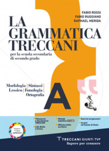 La grammatica Treccani. Per le Scuole superiori. Con e-book. Con espansione online. Vol. A-B