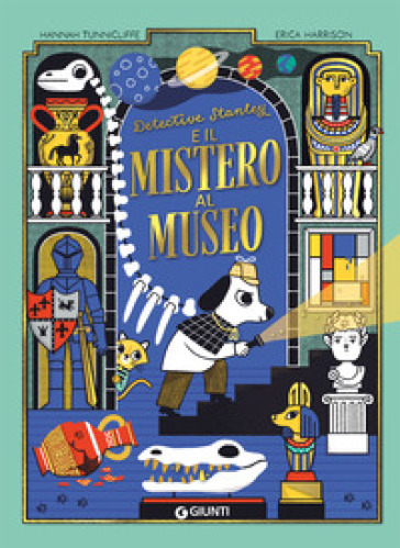 Detective Stanley e il mistero al museo. Ediz. a colori