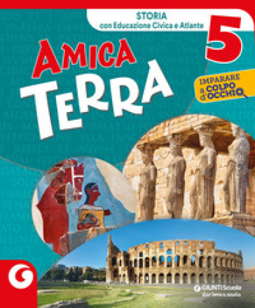 Amica terra. Per la 5ª classe elementare. Con e-book. Con espansione online. Vol. 2