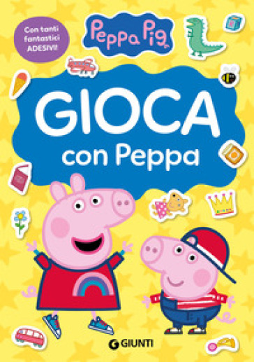 GIOCA CON PEPPA. PEPPA PIG. CON ADESIVI.