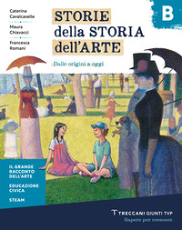 Storie della storia dell'arte. Per la Scuola media. Con e-book. Con espansione online. Vol. A-B