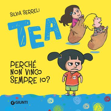 Tea. Perché non vinco sempre io?