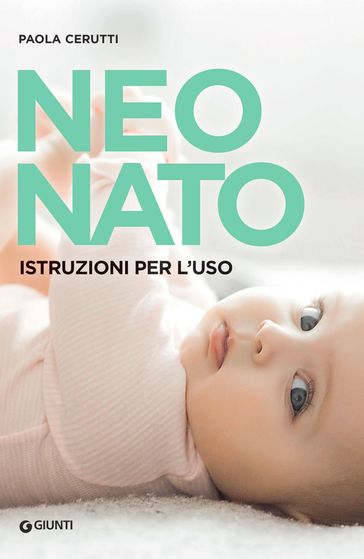 Neonato. Istruzioni Per L'uso