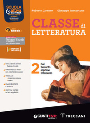 Classe di letteratura. Per le Scuole superiori. Con e-book. Con espansione online. Vol. 2