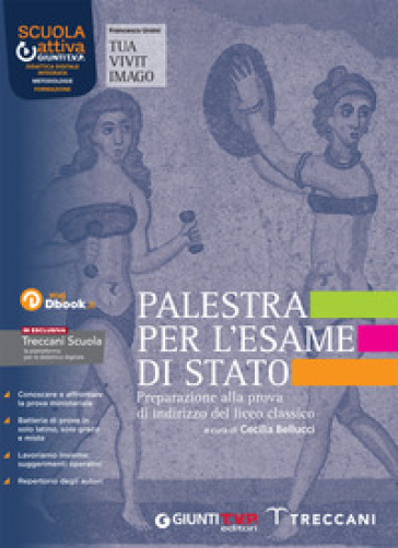 Tua vivit imago. Con palestra esame, Percorsi di educazione civica. Per le Scuole superiori. Con e-book. Con espansione online. Vol. 1
