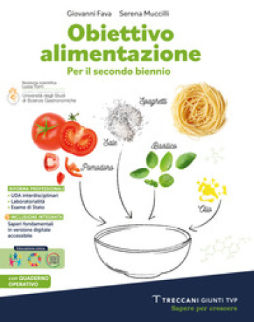 Obiettivo alimentazione. Con Quaderno operativo. Per il secondo biennio delle Scuole superiori. Con e-book. Con espansione online