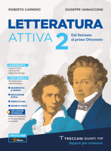 Letteratura attiva. Per le Scuole superiori. Con e-book. Con espansione online. Vol. 2