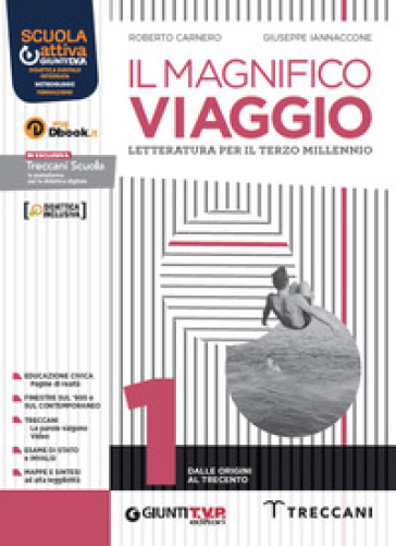 Il magnifico viaggio. Con Palestra di scrittua, Divina Commedia. Per le Scuole superiori. Con e-book. Con espansione online. Vol. 1