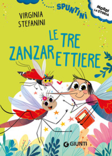 Le tre zanzarettiere. Ediz. ad alta leggibilità