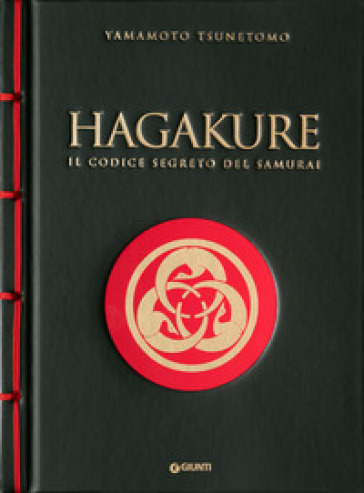 Hagakure. Il Codice Segreto Del Samurai