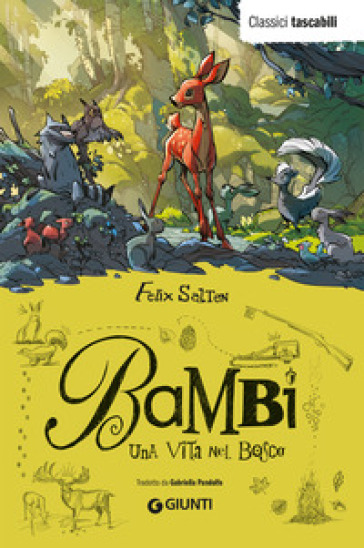 Bambi. Una vita nel bosco