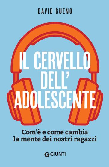 Il cervello dell'adolescente