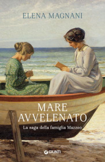 MARE AVVELENATO. LA SAGA DELLA FAMIGLIA
