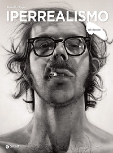Iperrealismo. Ediz. a colori