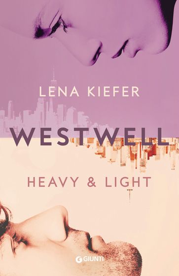 Westwell. Heavy & Light (Edizione italiana)