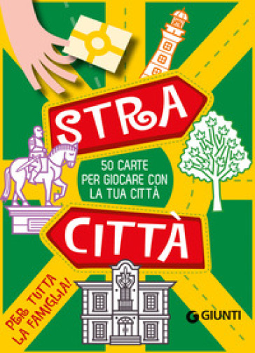 Stracittà. 50 carte per giocare con la tua città. Ediz. a colori. Con 50 Carte