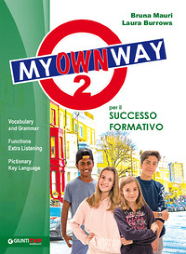 My way. My own way. Per la Scuola media. Con e-book. Con espansione online. Vol. 2