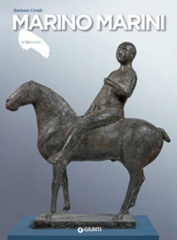 Marino Marini. Ediz. Illustrata