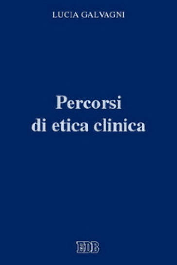 Percorsi di etica clinica