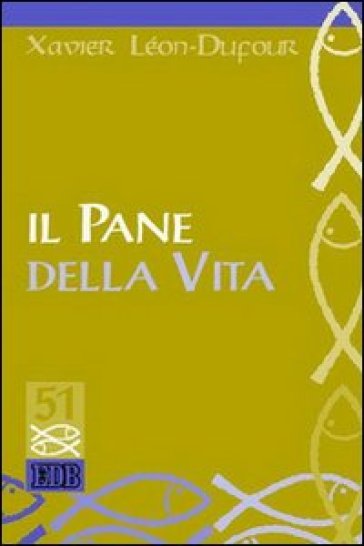 Il pane della vita