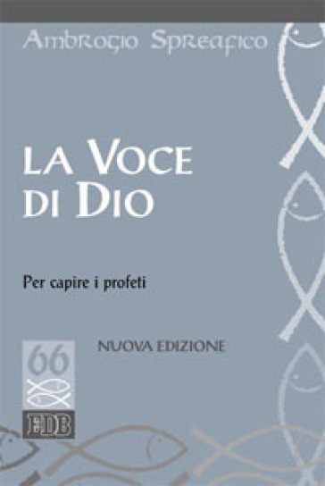 La voce di Dio per capire i profeti