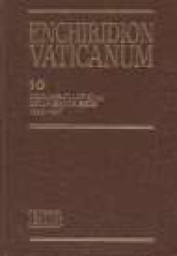 Enchiridion Vaticanum. Vol. 10: Documenti ufficiali della Santa Sede (1986-1987)