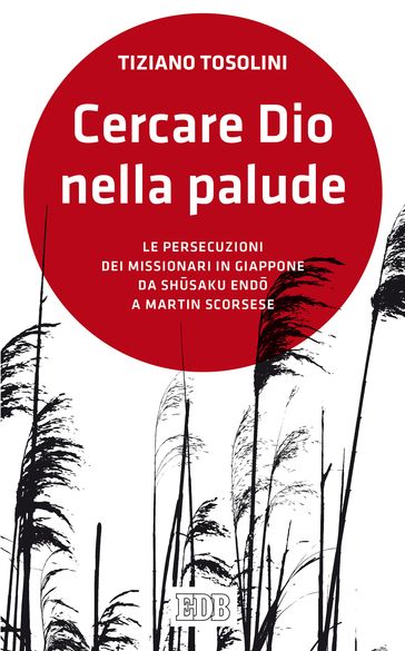 Cercare Dio nella palude