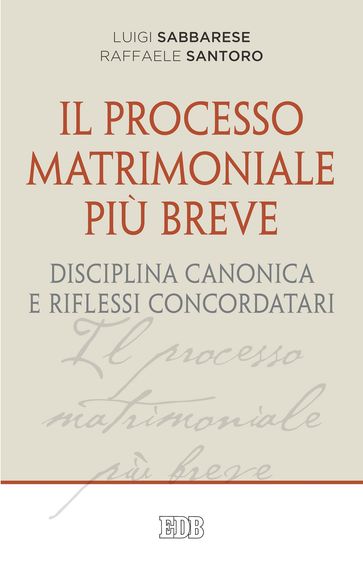 Il Processo matrimoniale più breve