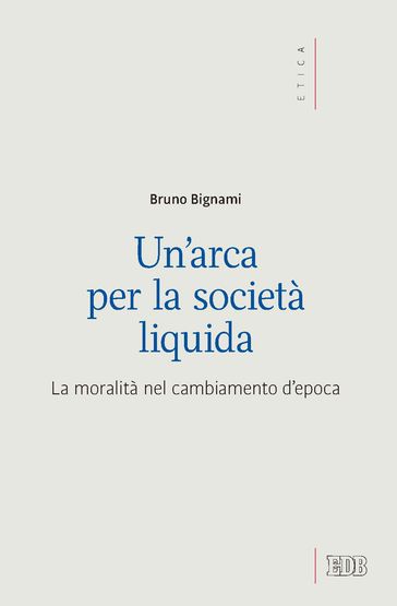 Un' Arca per la società liquida