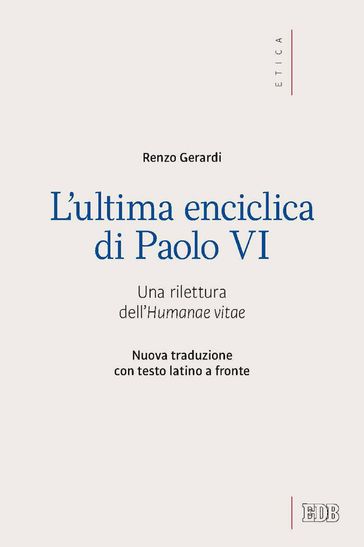 L' Ultima enciclica di Paolo VI