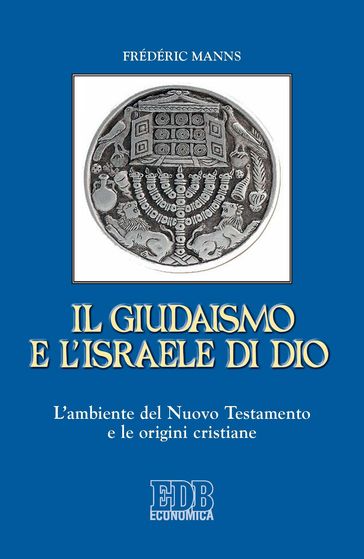 Il Giudaismo e l'Israele di Dio