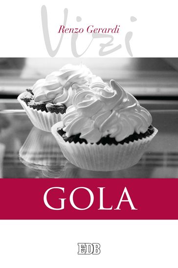 I vizi. Gola