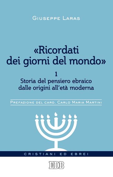 «Ricordati dei giorni del mondo» 1