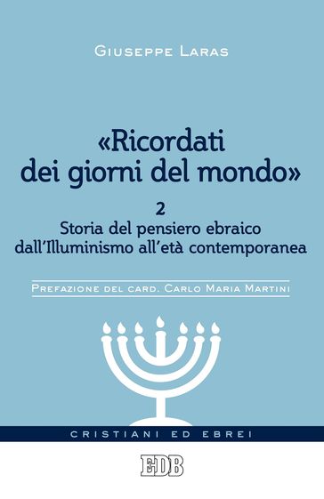 «Ricordati dei giorni del mondo» 2
