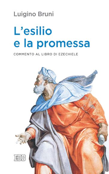 L'esilio e la promessa