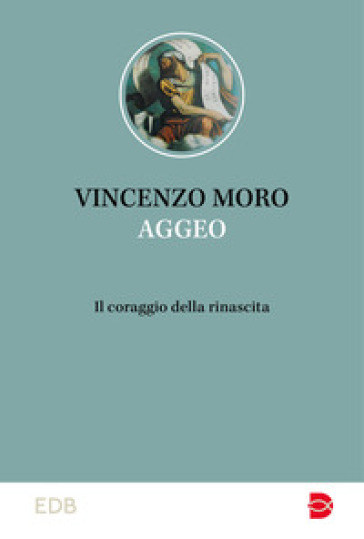 Aggeo. Il coraggio della rinascita