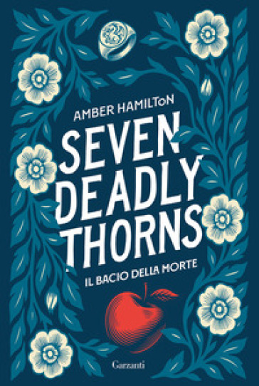 SEVEN DEADLY THORNS. IL BACIO DELLA MORT